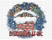 Everything's Ok - Waterslide, Sublimation Transfers