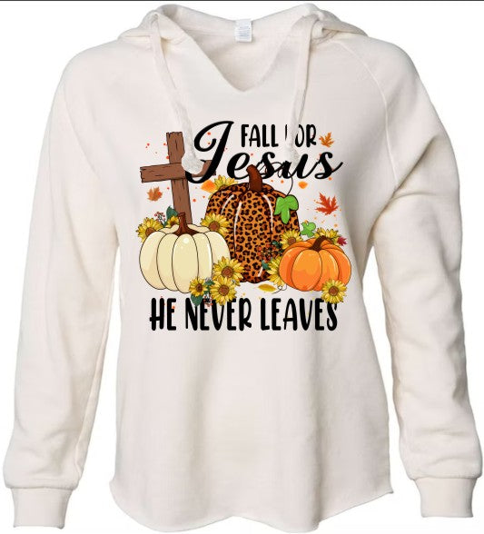 Fall For Jesus He Never Leaves - DTF Transfer