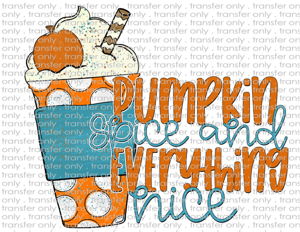 Pumpkin Spice Everything Nice - Waterslide, Sublimation Transfers