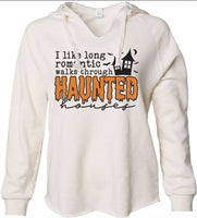 I Like Long Romantic Walks Through Haunted Houses - DTF Transfer