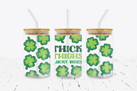 Thick Thighs & Lucky Vibes - 16 oz Libbey Glass Can Wrap