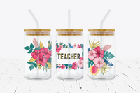 Teacher Vibrant Floral - 16 oz Libbey Glass Can Wrap