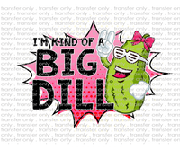 A Big Dill - Waterslide, Sublimation Transfers