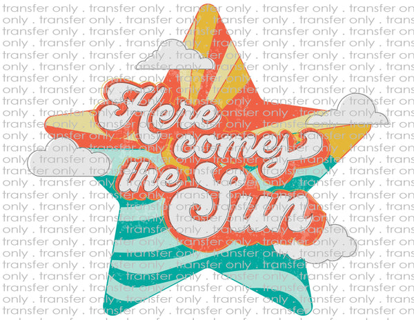 Here Comes the Sun - Waterslide, Sublimation Transfers