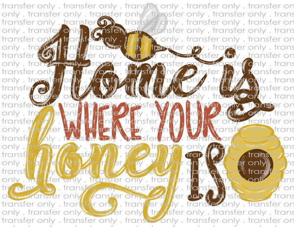 Home Honey - Waterslide, Sublimation Transfers