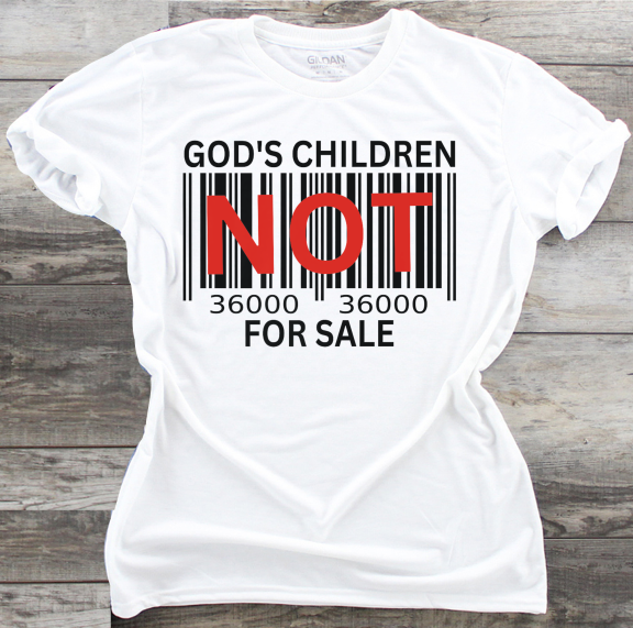 God's Children Are Not For Sale  - DTF Transfer