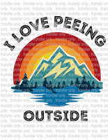 I Love Peeing Outside - Waterslide, Sublimation Transfers