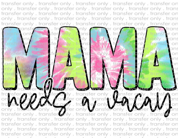 Mama Needs a Vacay - Waterslide, Sublimation Transfers