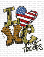 Love Our Troops - Waterslide, Sublimation Transfers