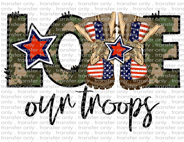 Love Our Troops - Waterslide, Sublimation Transfers