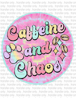 Caffeine & Chaos - Waterslide, Sublimation Transfers