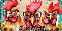 Chickens Cluck Off - Sublimation Transfer