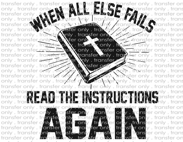 Read the Instructions Bible - Waterslide, Sublimation Transfers