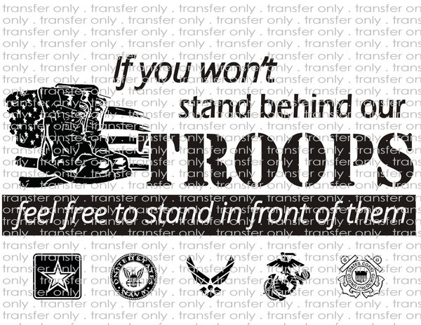 Stand Behind Our Troops - Waterslide, Sublimation Transfers