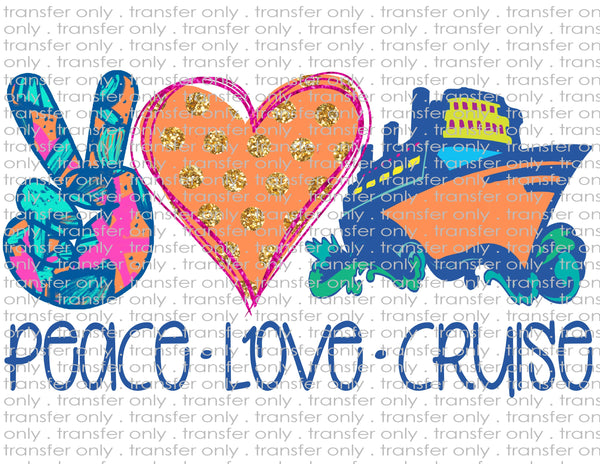 Peace Love Cruise - Waterslide, Sublimation Transfers