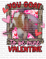 You Goat To Be My Valentine Hearts - Waterslide, Sublimation Transfers
