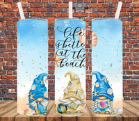 Life is Better at the Beach - Tumbler Wrap Sublimation Transfers