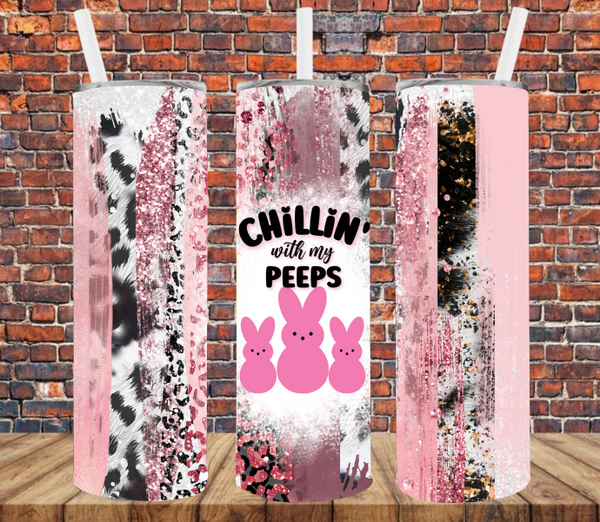 Chillin With My Peeps - Tumbler Wrap Sublimation Transfers