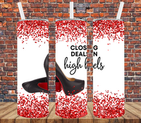 Closing Deals In High Heels - Tumbler Wrap Sublimation Transfers