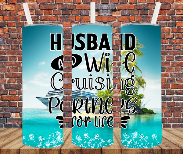 Husband & Wife Cruising Partners For Life  - Tumbler Wrap - Sublimation Transfers