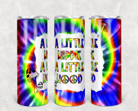 A Little Hippie A Little Hood - Tumbler Wrap Sublimation Transfers