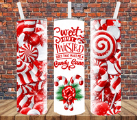 Sweet but Twisted - Does that make me a Candy Cane? - Tumbler Wrap Sublimation Transfers