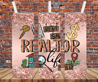 Realtor Life - Tumbler Wrap - Sublimation Transfers